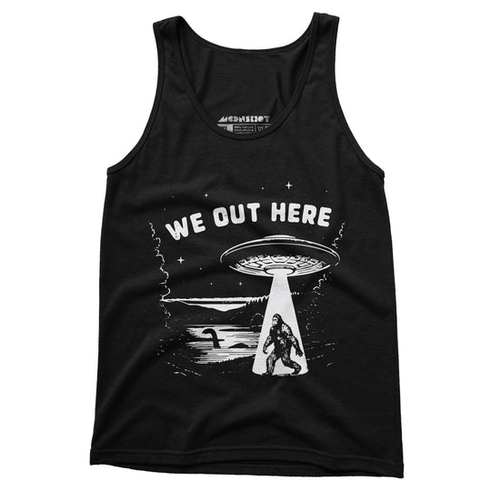We Out Here - Unisex Tank Top