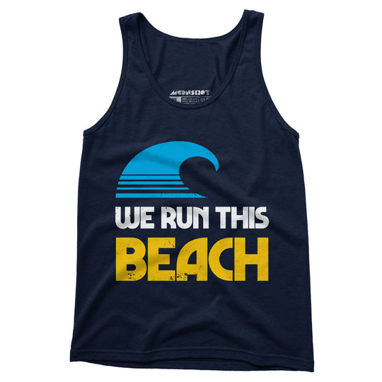 We Run This Beach - Unisex Tank Top