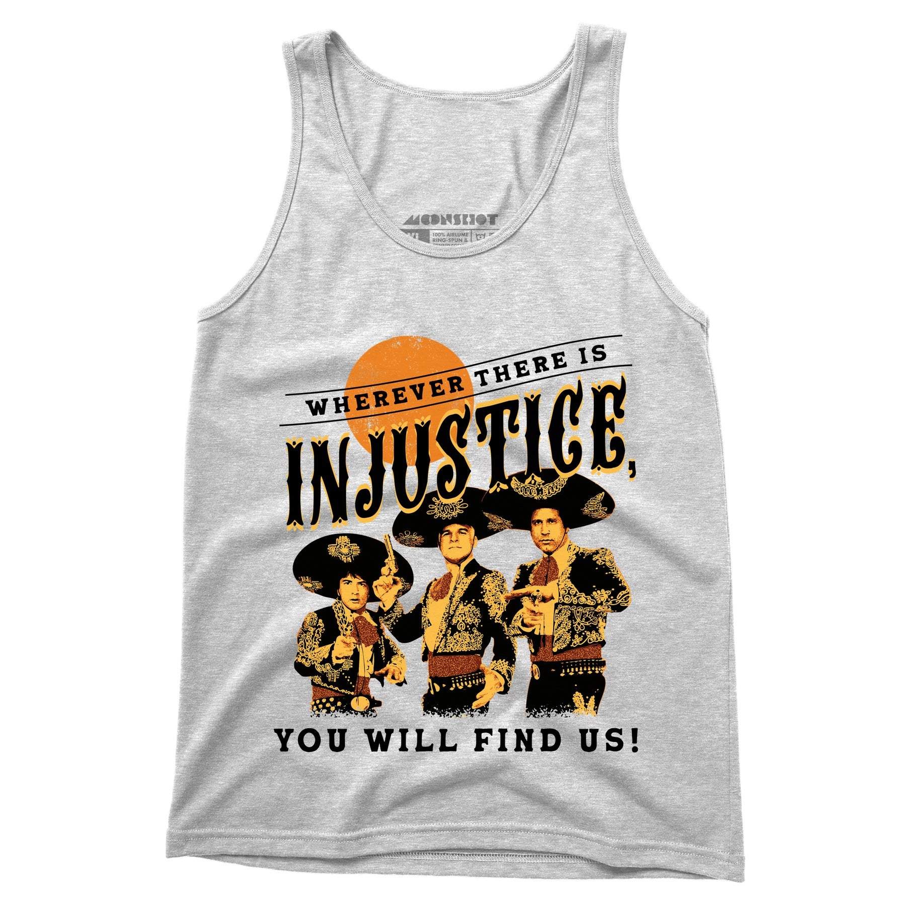 Wherever There is Injustice - Unisex Tank Top