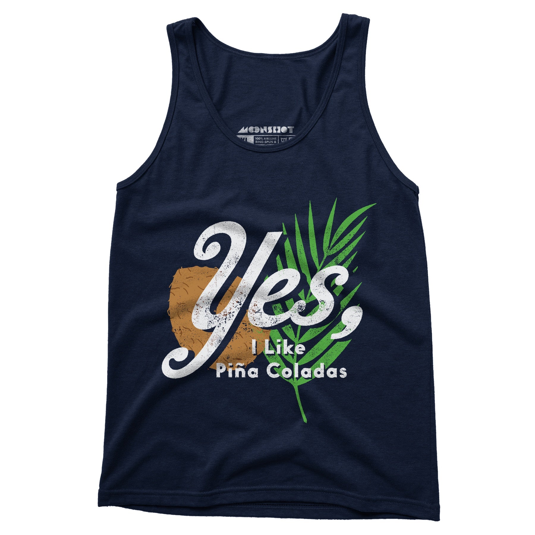 Yes I Like Pina Coladas - Unisex Tank Top
