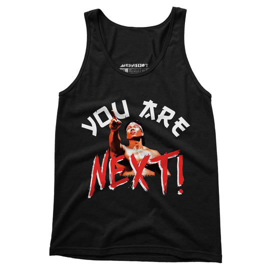 You Are Next - Unisex Tank Top