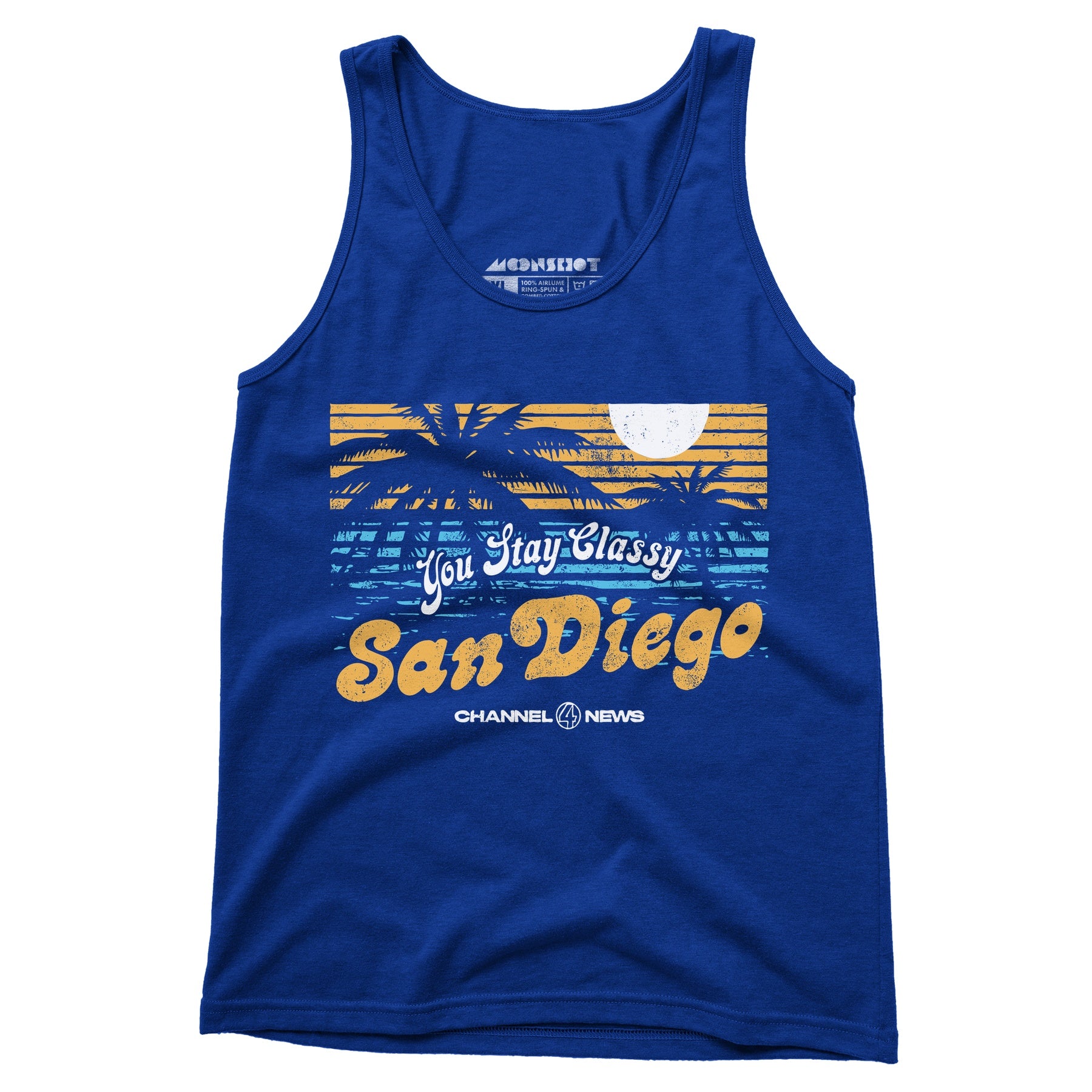 You Stay Classy San Diego - Unisex Tank Top