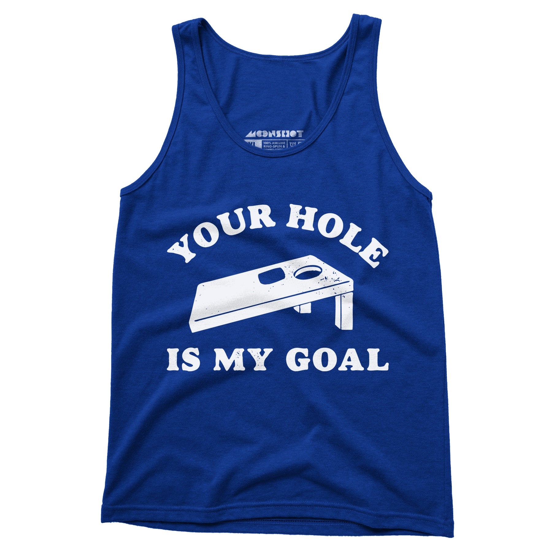 Your Hole is My Goal - Cornhole - Unisex Tank Top