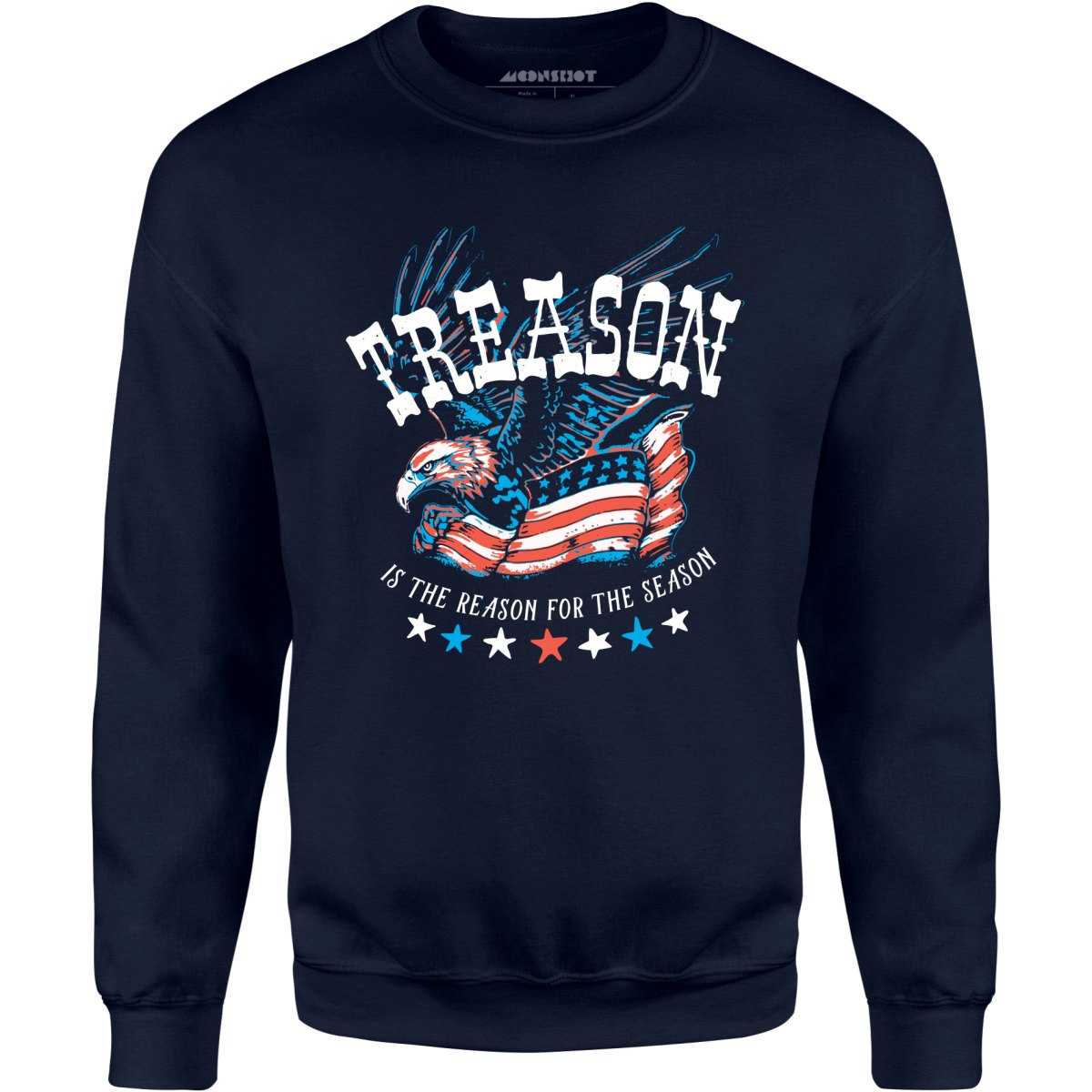 Treason is the Reason for the Season - Unisex Sweatshirt