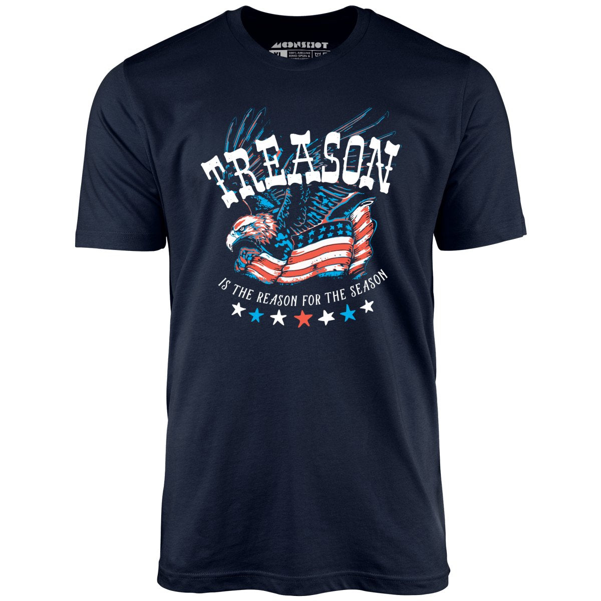 Treason is the Reason for the Season - Unisex T-Shirt