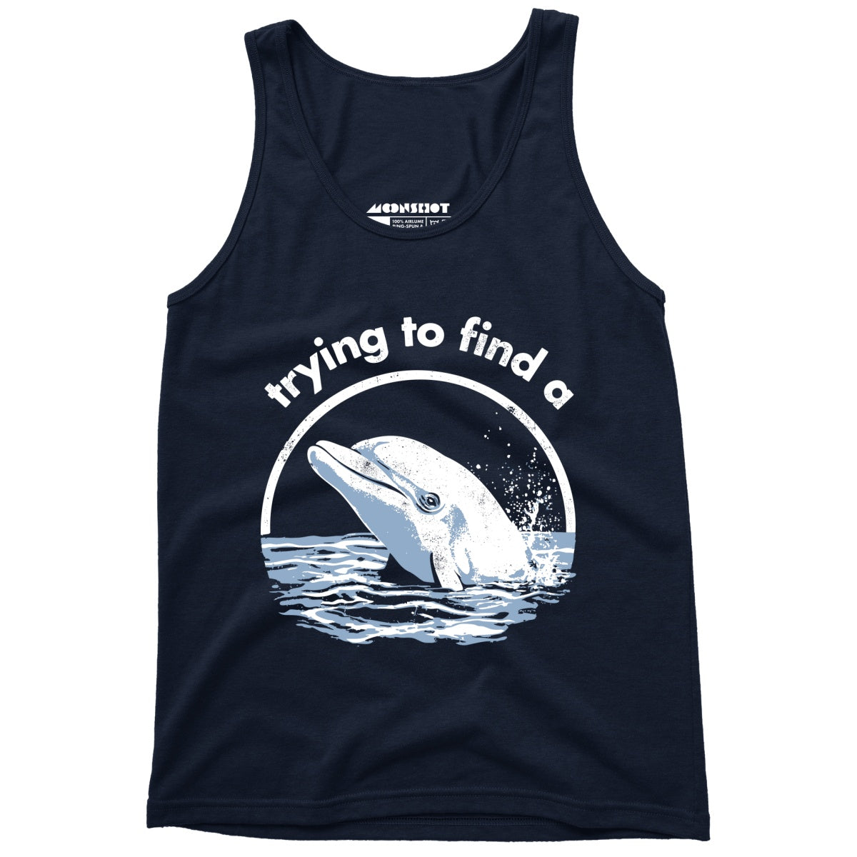 Trying to Find a Porpoise - Unisex Tank Top