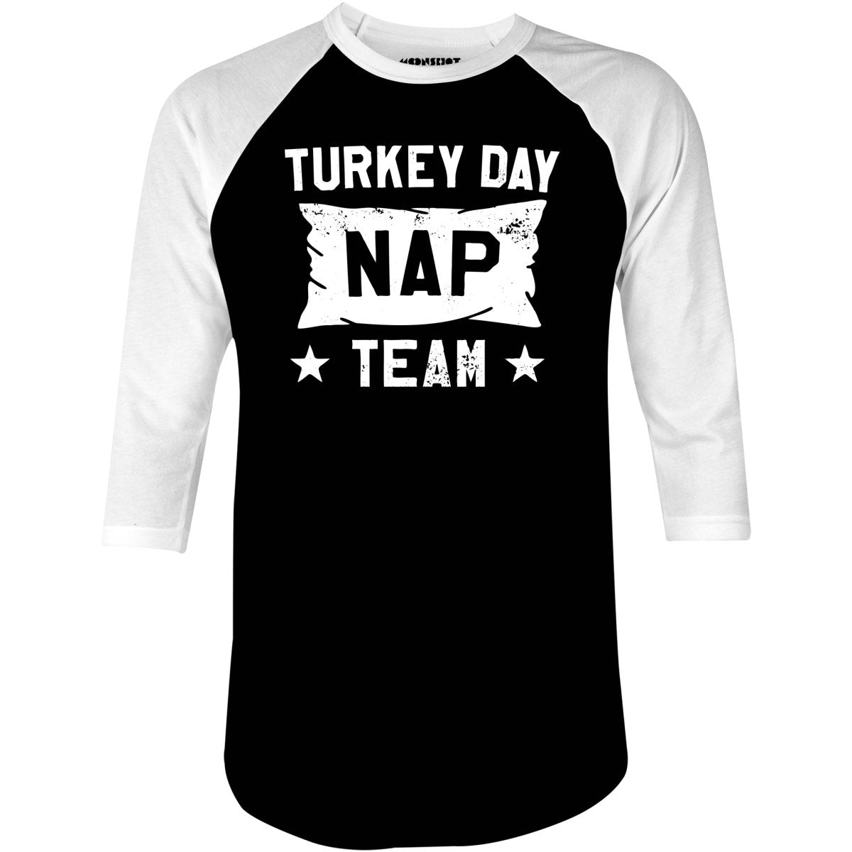 Turkey Day Nap Team - 3/4 Sleeve Raglan T-Shirt