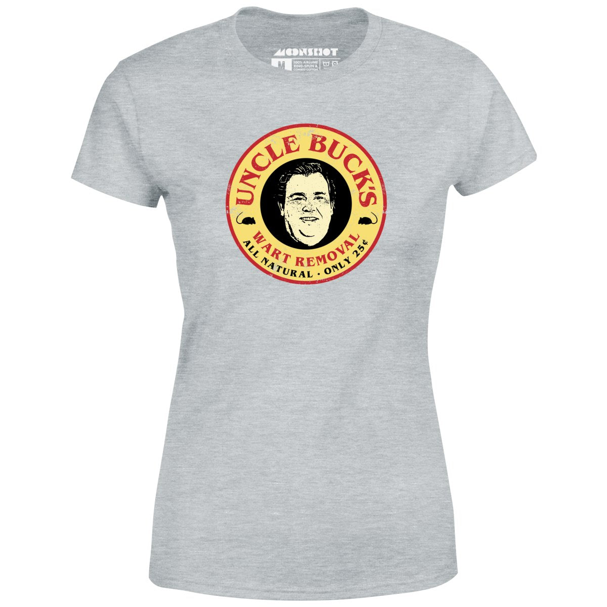 Uncle Buck's Wart Removal - Women's T-Shirt