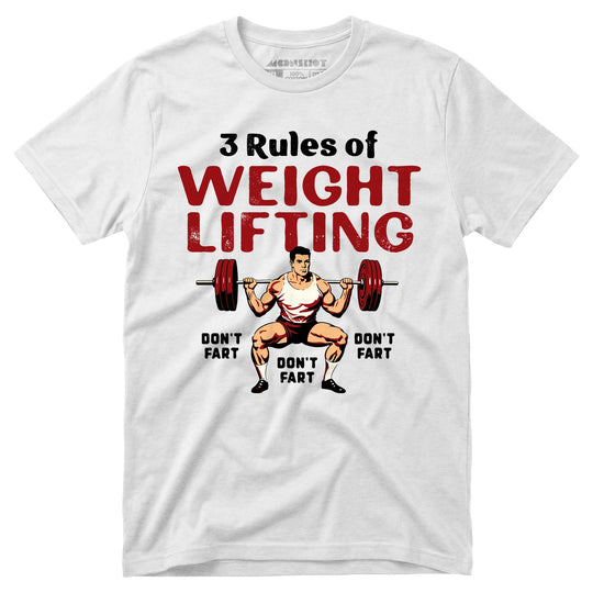 3 Rules of Weightlifting - Unisex T-Shirt