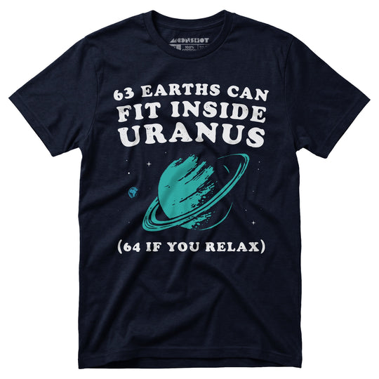 63 Earths Can Fit Inside Uranus - Unisex T-Shirt