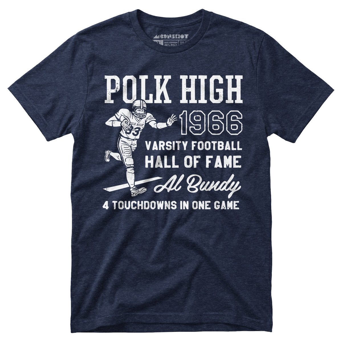 Al Bundy - 1966 Polk High Varsity Football Hall of Fame - Unisex T