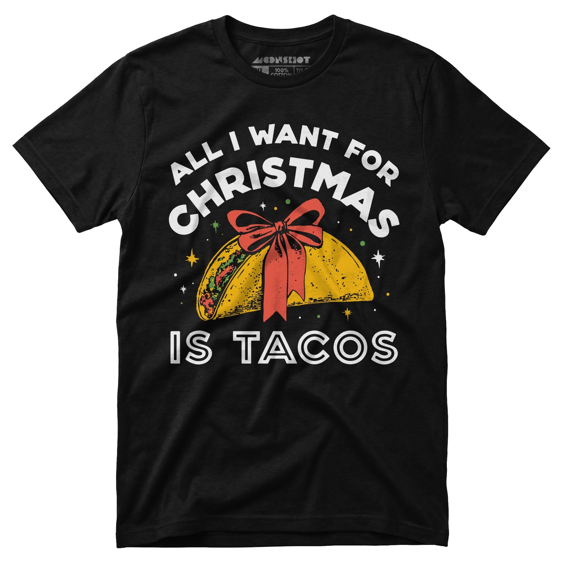 All I Want For Christmas is Tacos - Unisex T-Shirt
