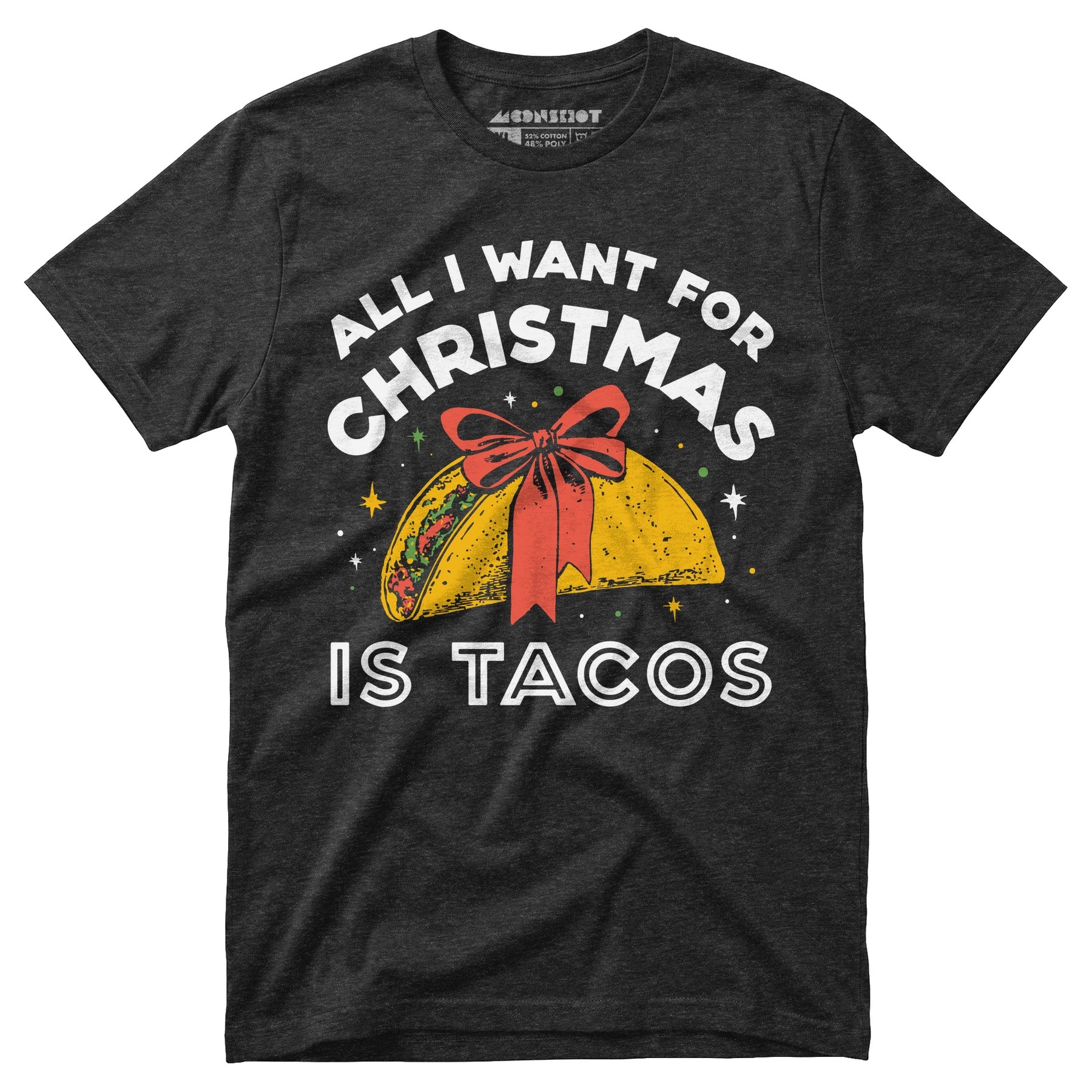 All I Want For Christmas is Tacos - Unisex T-Shirt
