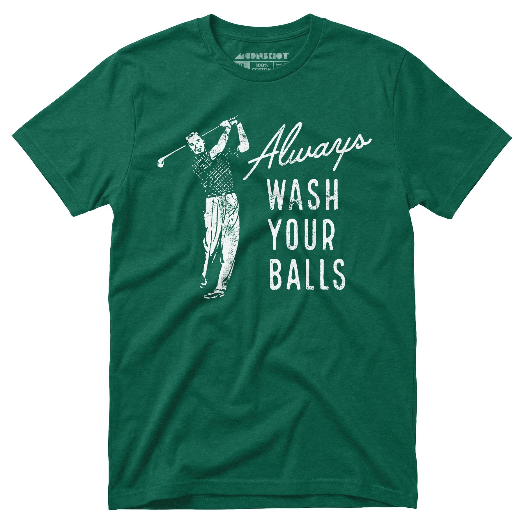 Always Wash Your Balls - Unisex T-Shirt