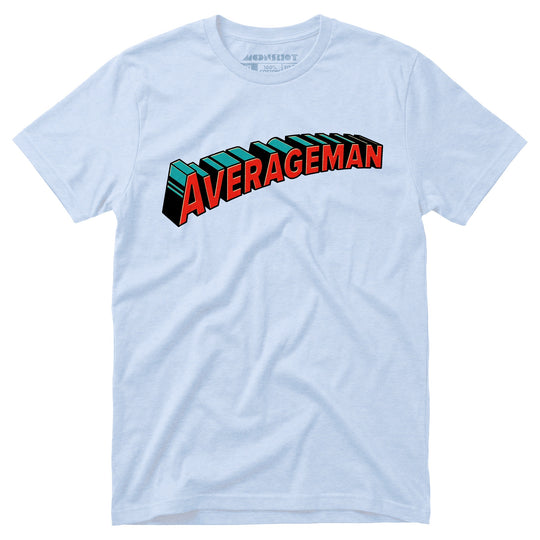 Averageman - Unisex T-Shirt