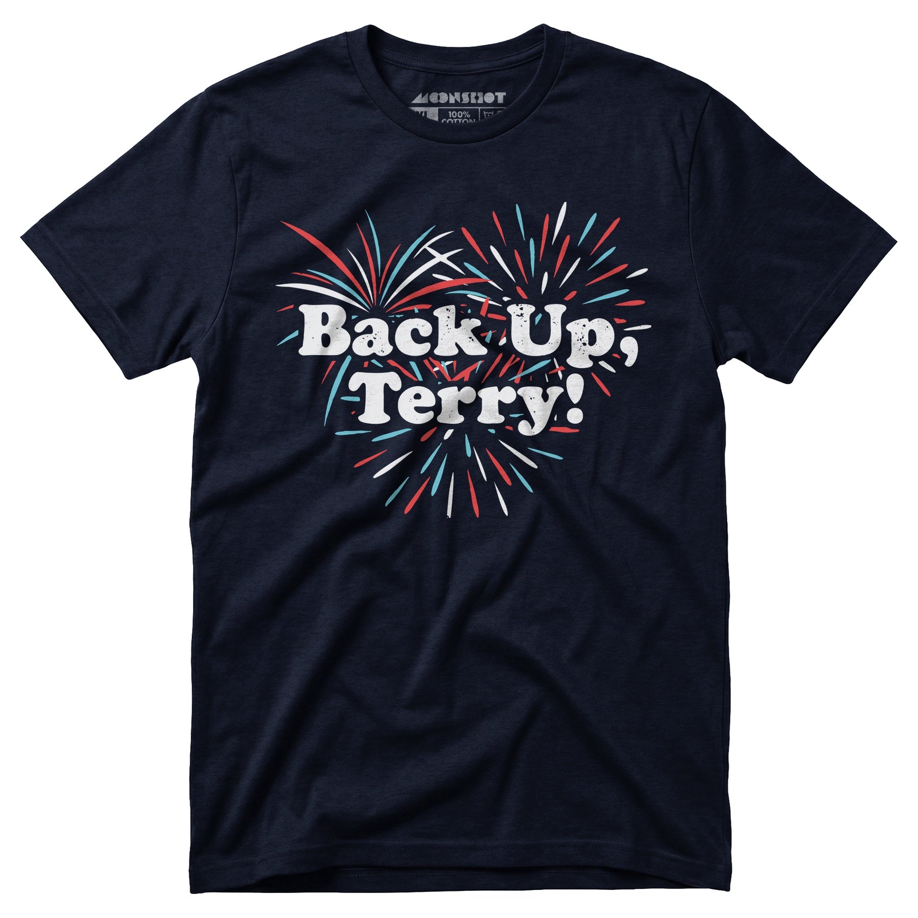 Back Up, Terry! - Unisex T-Shirt