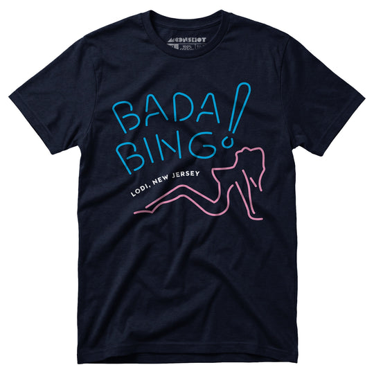 Bada Bing - The Sopranos - Unisex T-Shirt