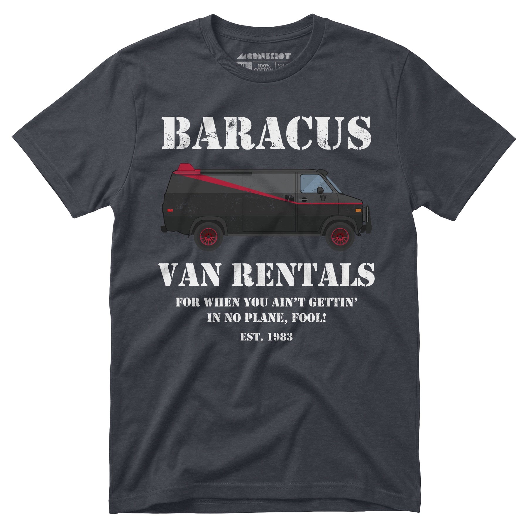 Baracus Van Rentals - Unisex T-Shirt