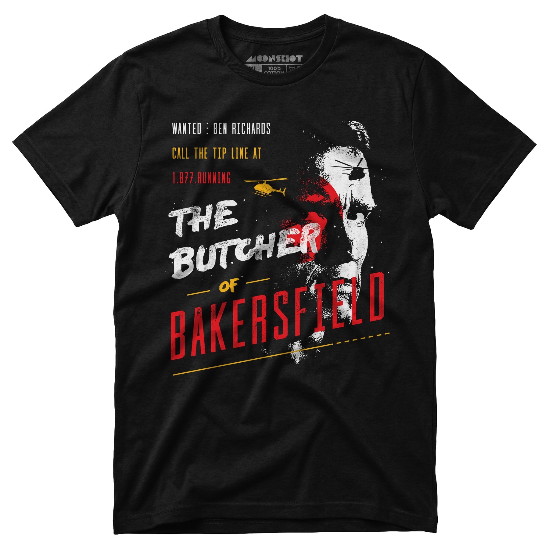 Ben Richards - Butcher of Bakersfield - Unisex T-Shirt