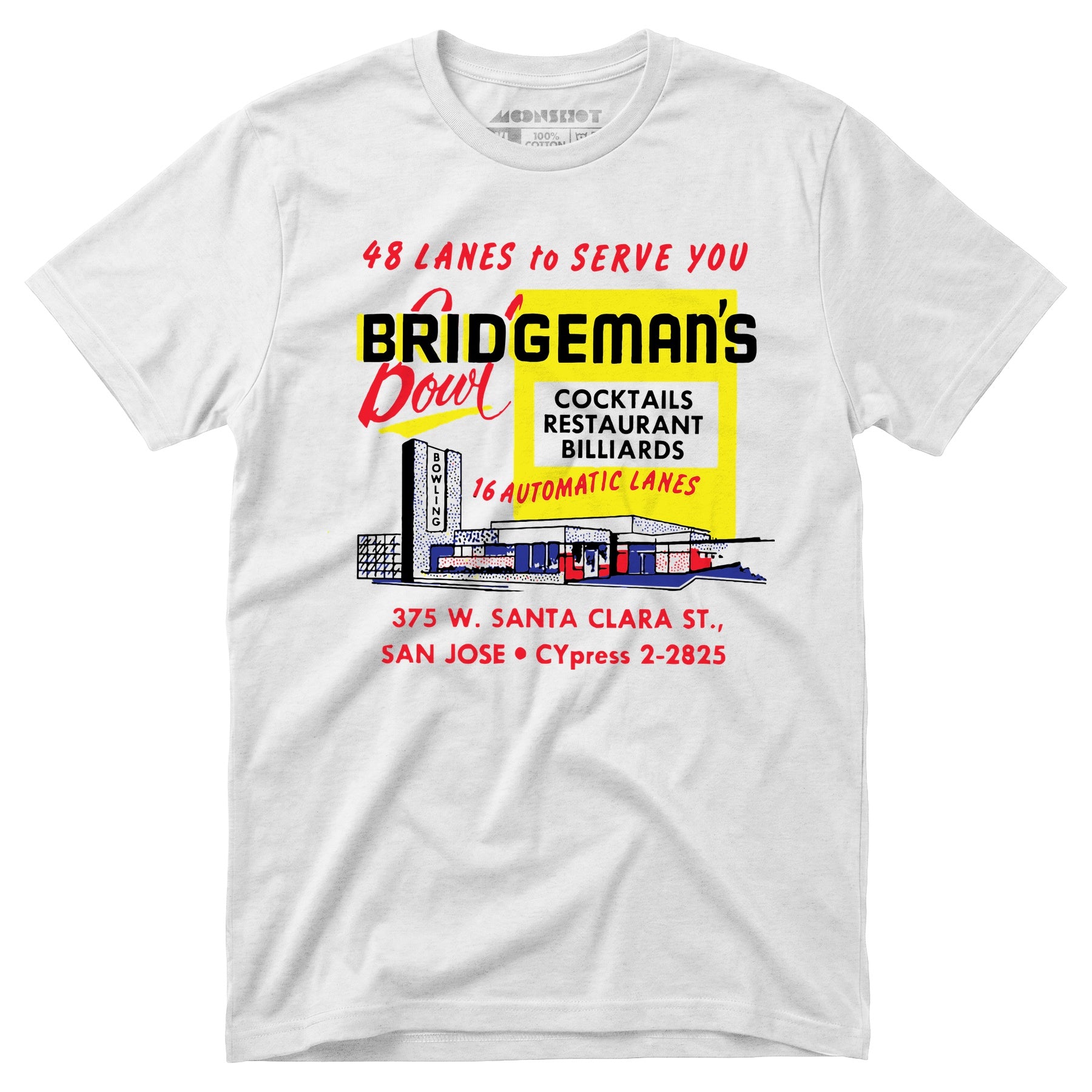 Bridgeman's Bowl - San Jose, CA - Vintage Bowling Alley - Unisex T-Shirt