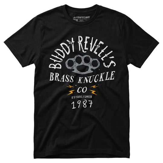 Buddy Revell's Brass Knuckle Co. - Unisex T-Shirt