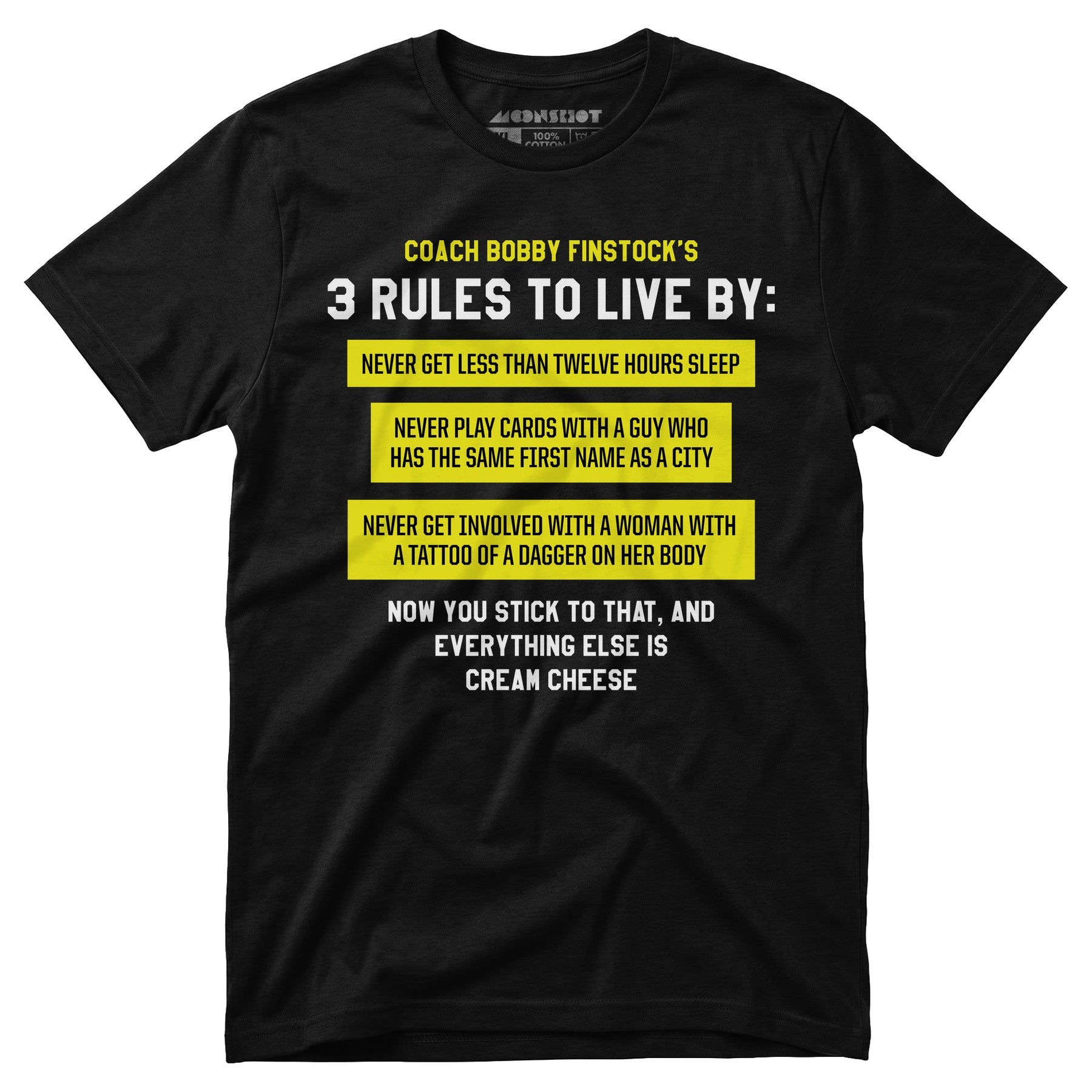 Coach Bobby Finstock's 3 Rules to Live By - Unisex T-Shirt
