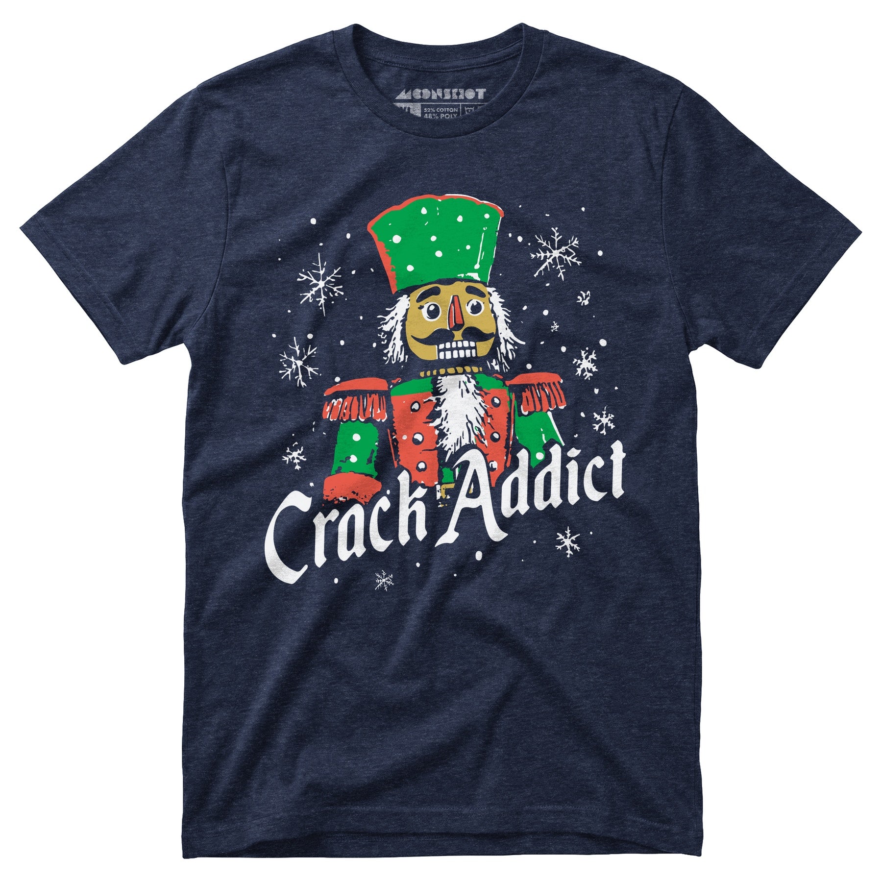 Crack Addict Nutcracker - Unisex T-Shirt