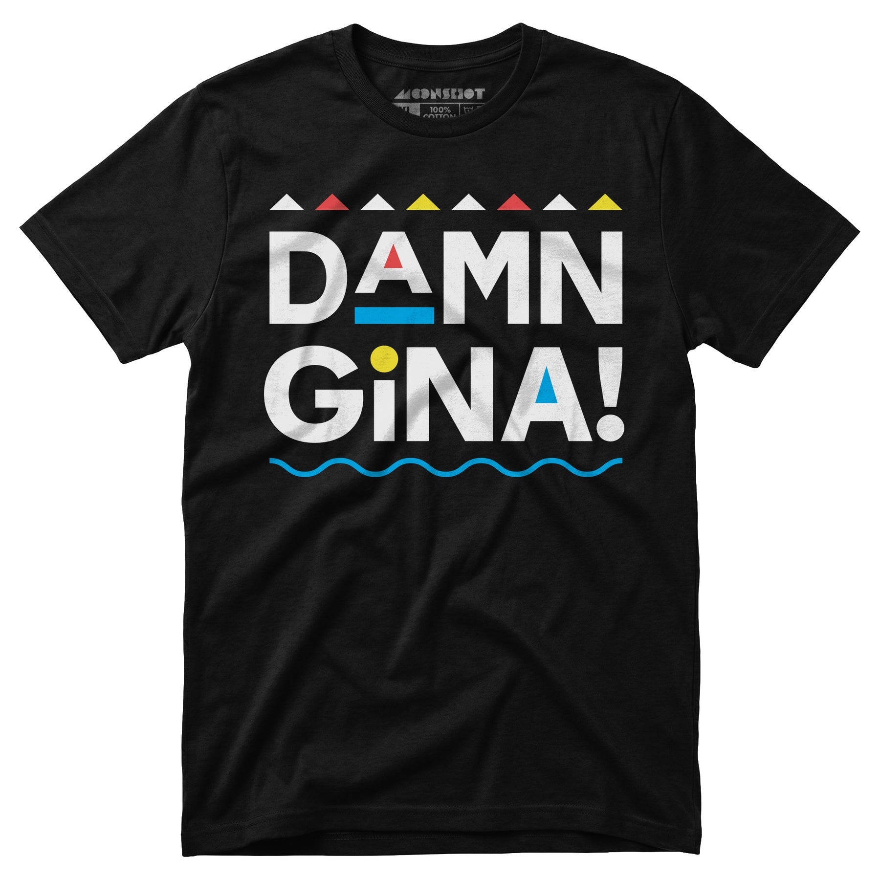 Damn Gina! - Unisex T-Shirt