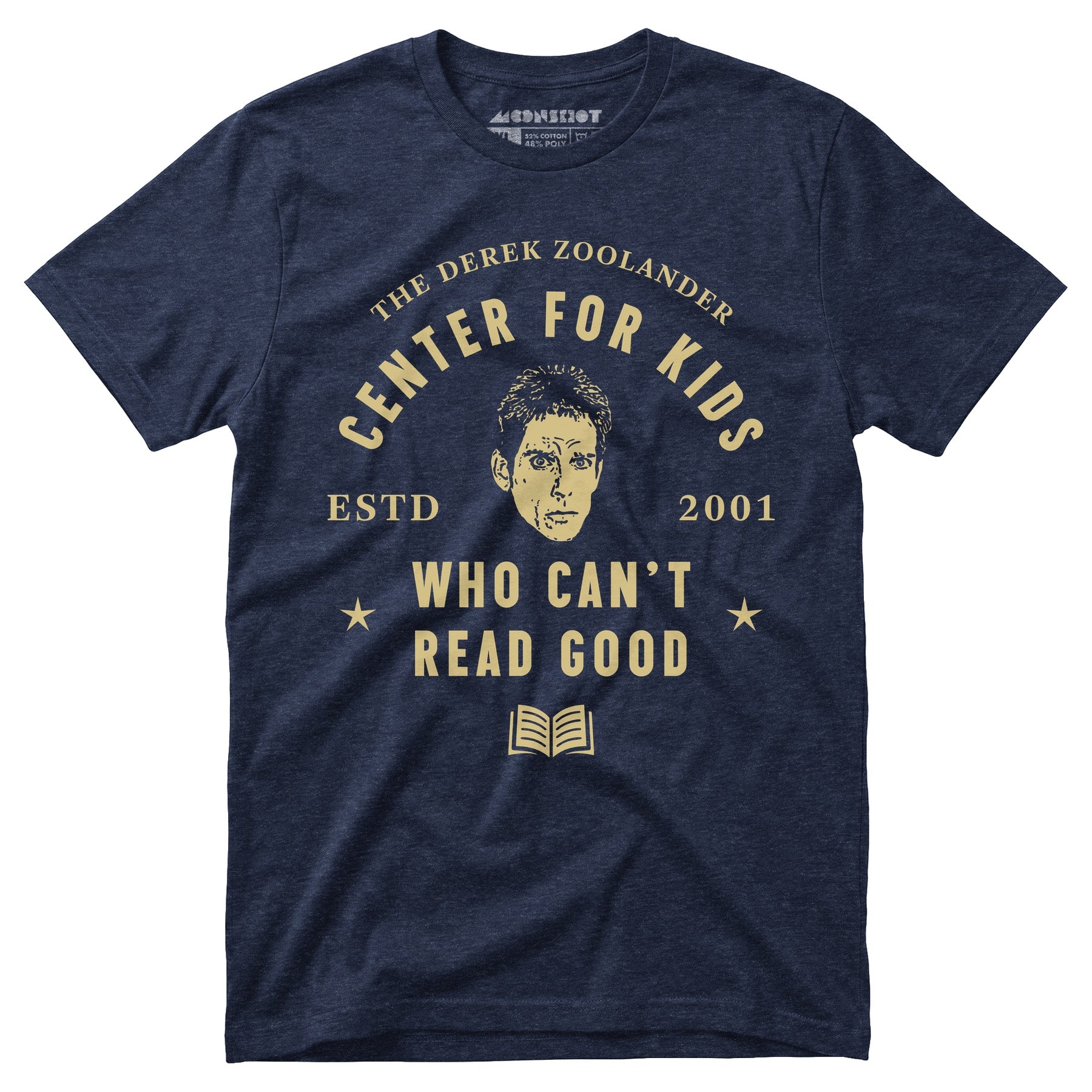 Derek Zoolander Center for Kids Who Can't Read Good - Unisex T-Shirt