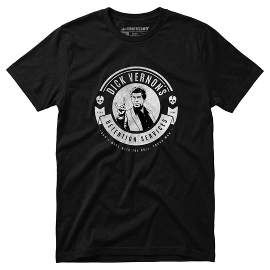 Dick Vernon's Detention Services - Unisex T-Shirt