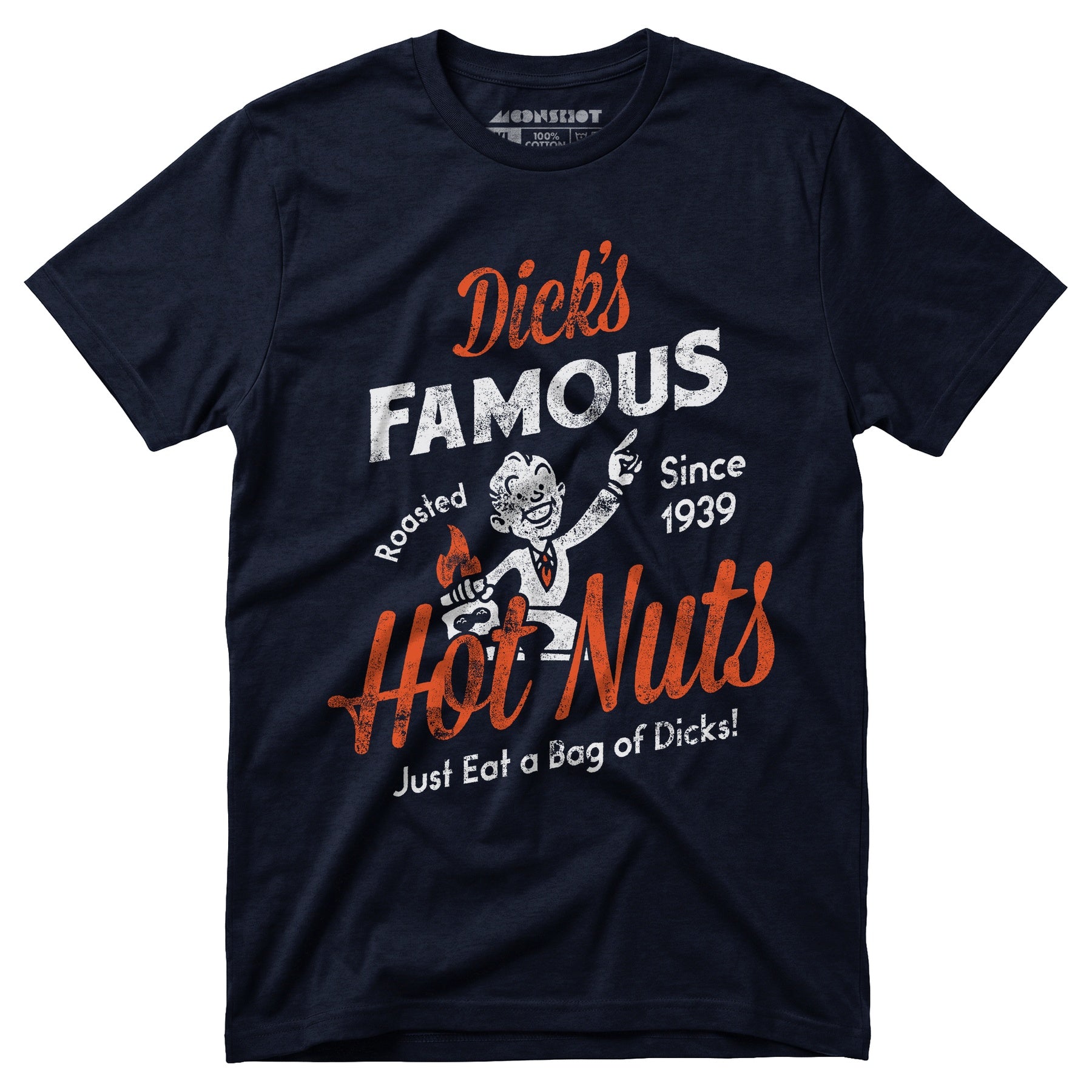 Dick's Famous Hot Nuts - Unisex T-Shirt