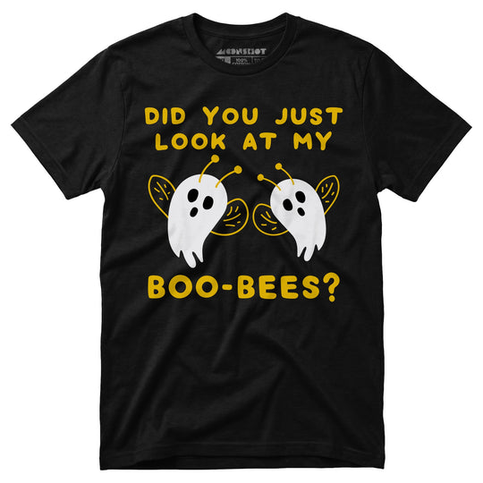 Did You Just Look At My Boo-Bees? - Unisex T-Shirt