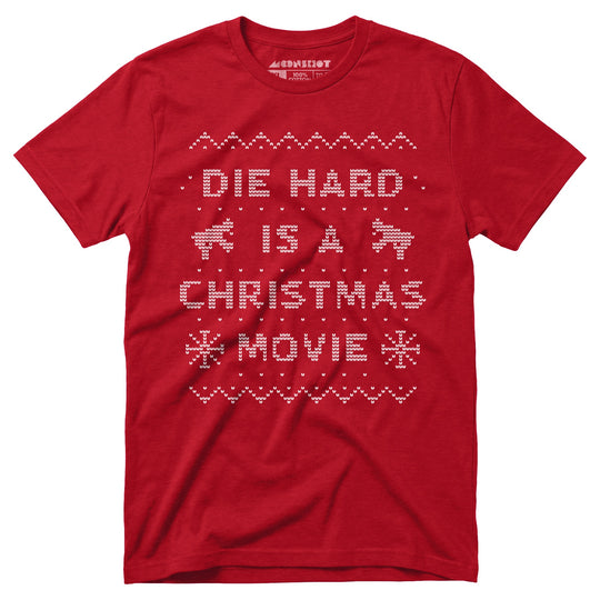 Die Hard is a Christmas Movie - Sweater Print Style - Unisex T-Shirt