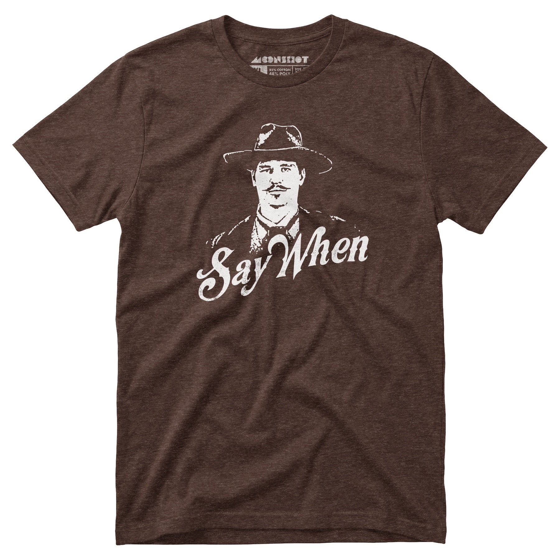 Doc Holliday - Say When - Unisex T-Shirt