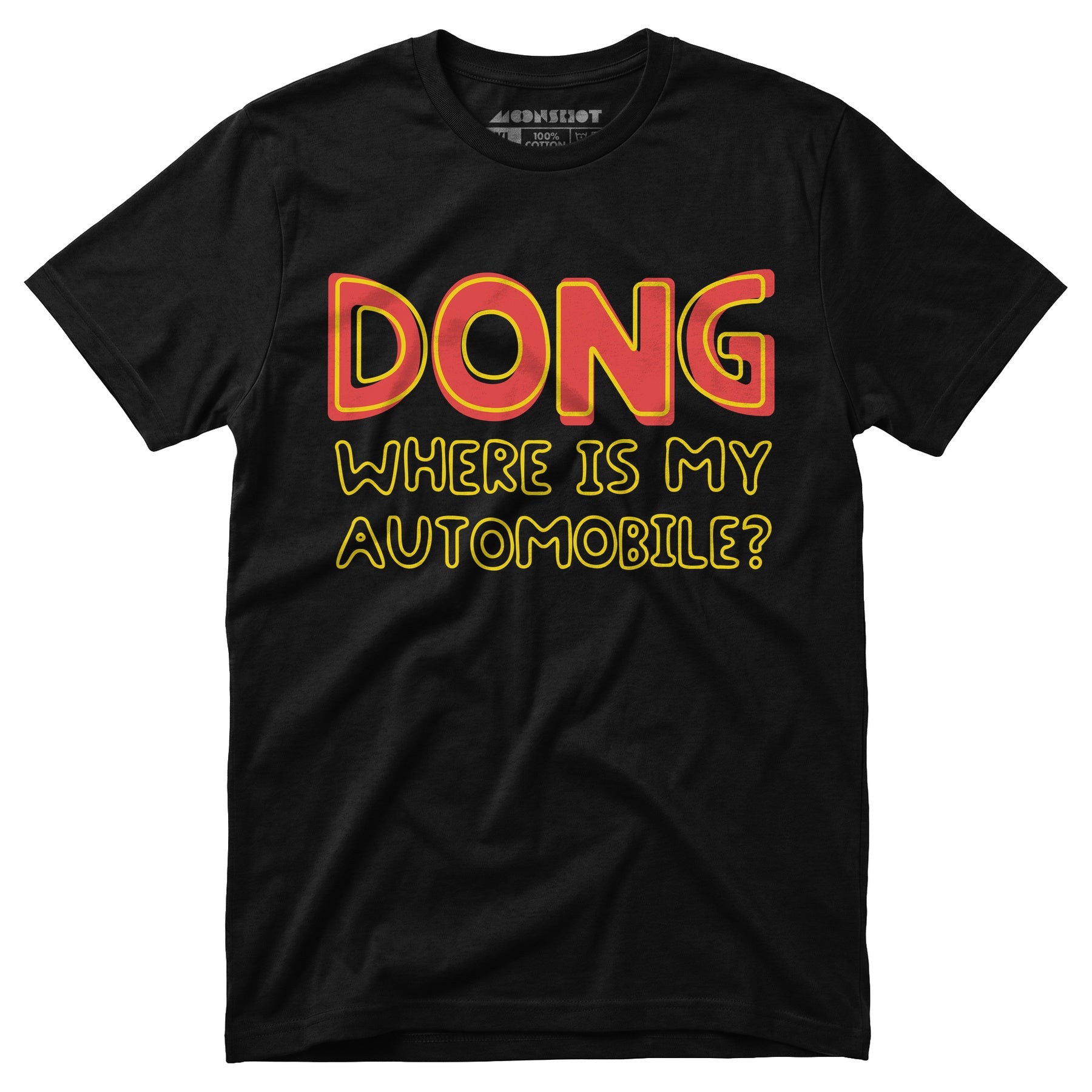 Dong Where is My Automobile? - Unisex T-Shirt