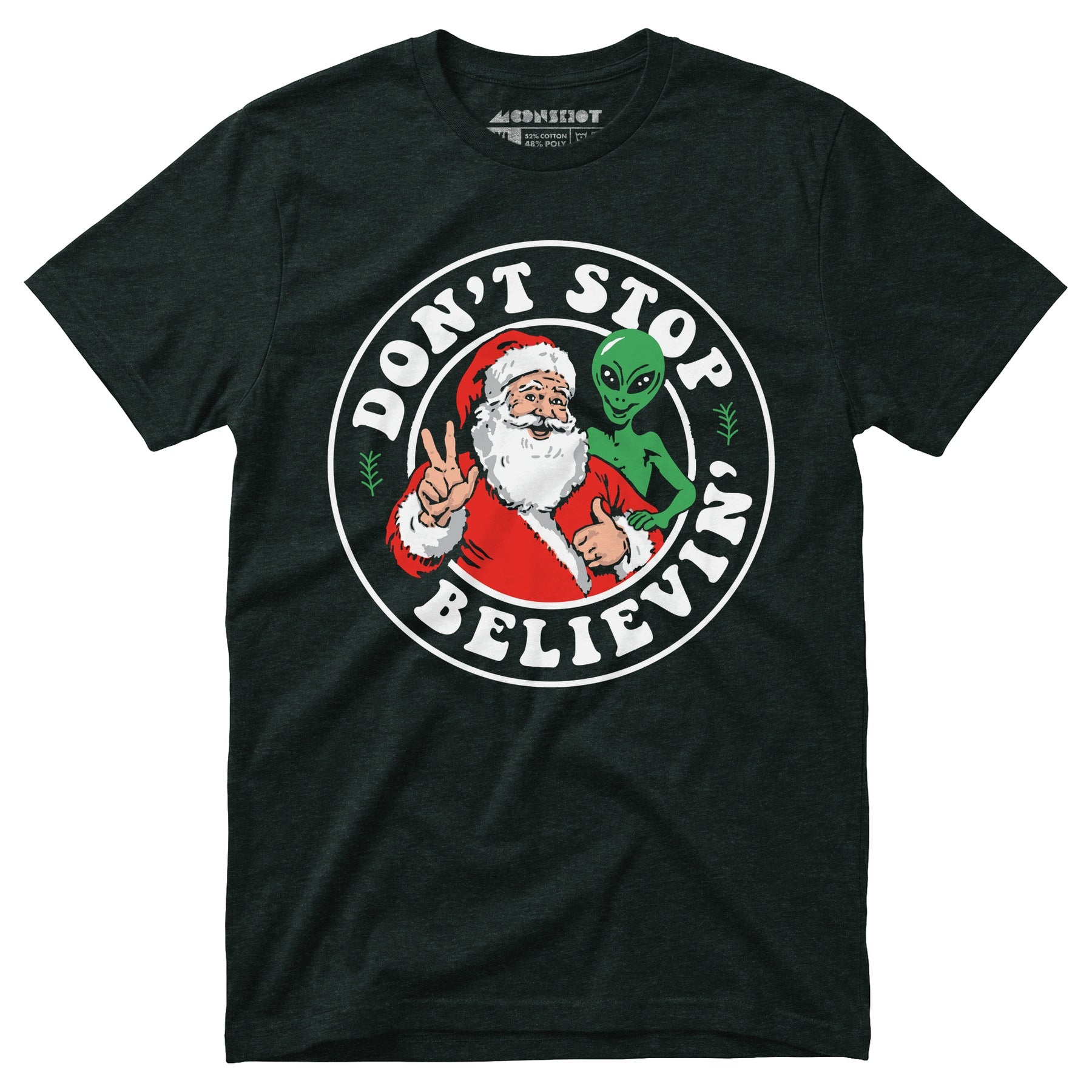 Don't Stop Believin' - Santa & Alien - Unisex T-Shirt