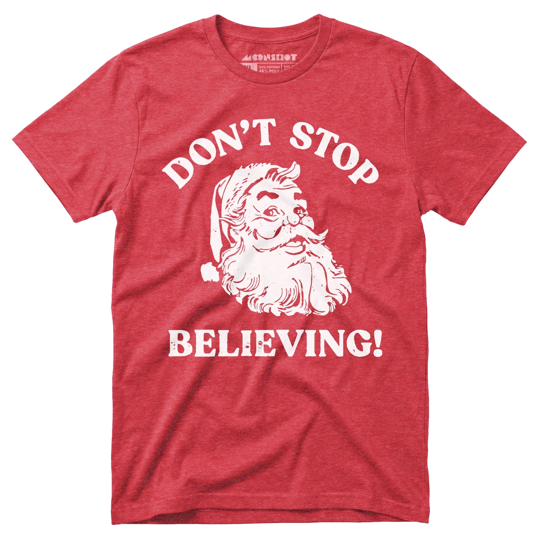 Don't Stop Believing - Unisex T-Shirt