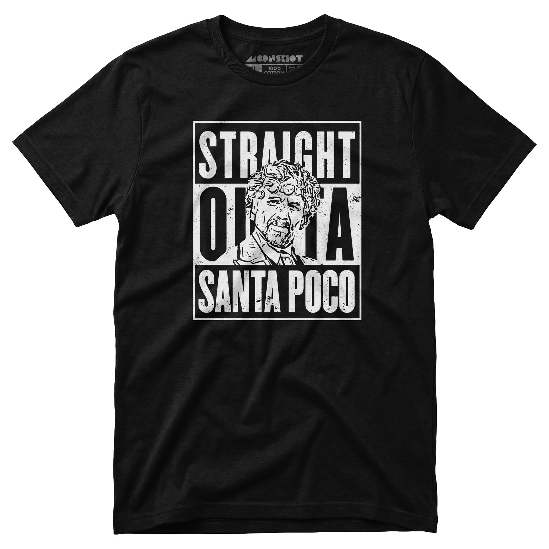 El Guapo - Straight Outta Santa Poco - Unisex T-Shirt