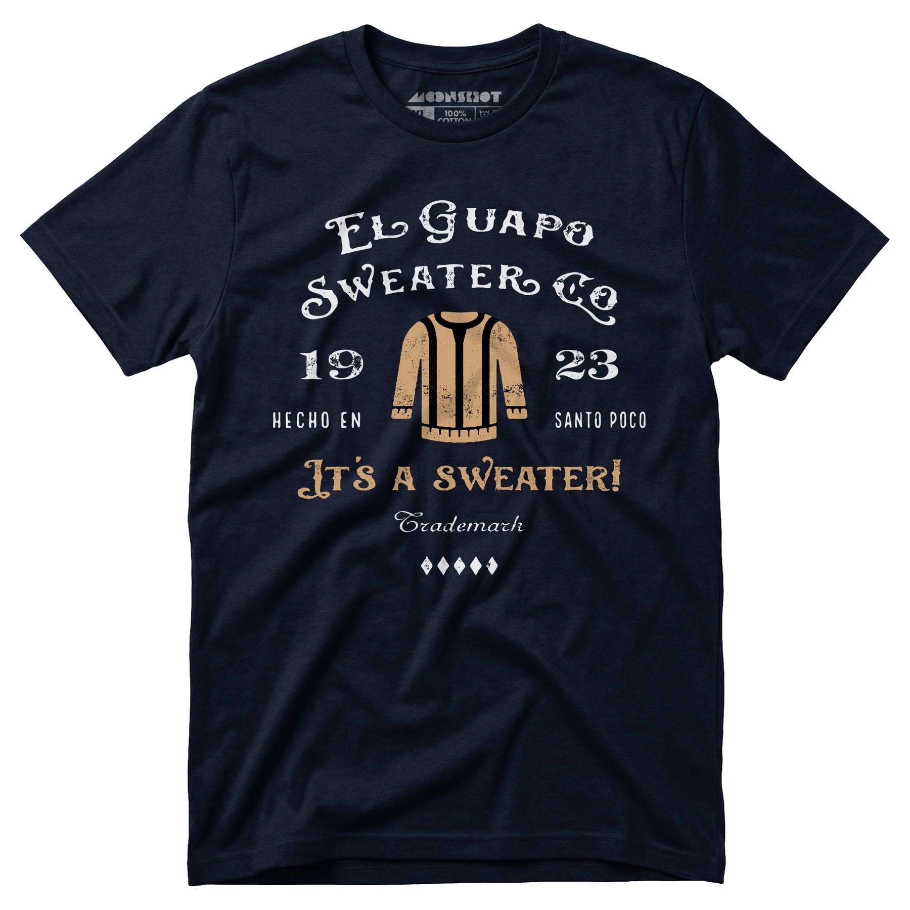 El Guapo Sweater Co. - Unisex T-Shirt