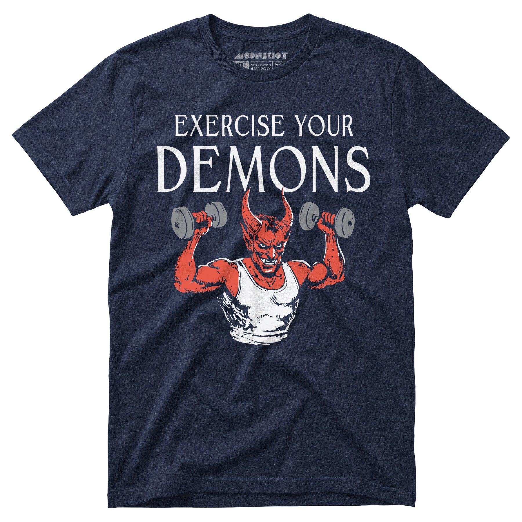Exercise Your Demons - Unisex T-Shirt