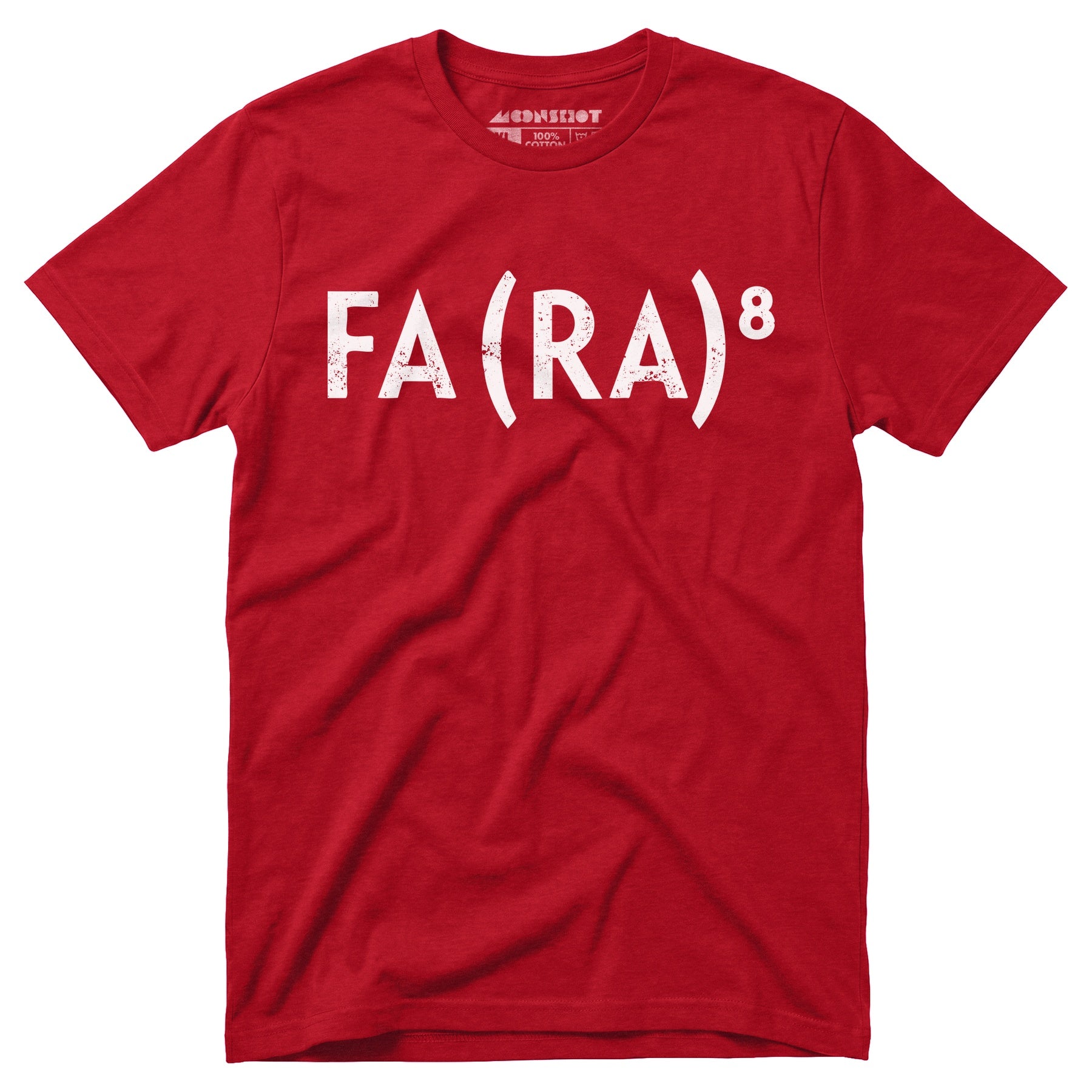 Fa Ra to the 8th - Unisex T-Shirt