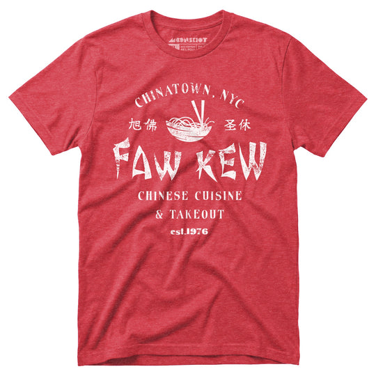 Faw Kew Chinese Cuisine - Unisex T-Shirt