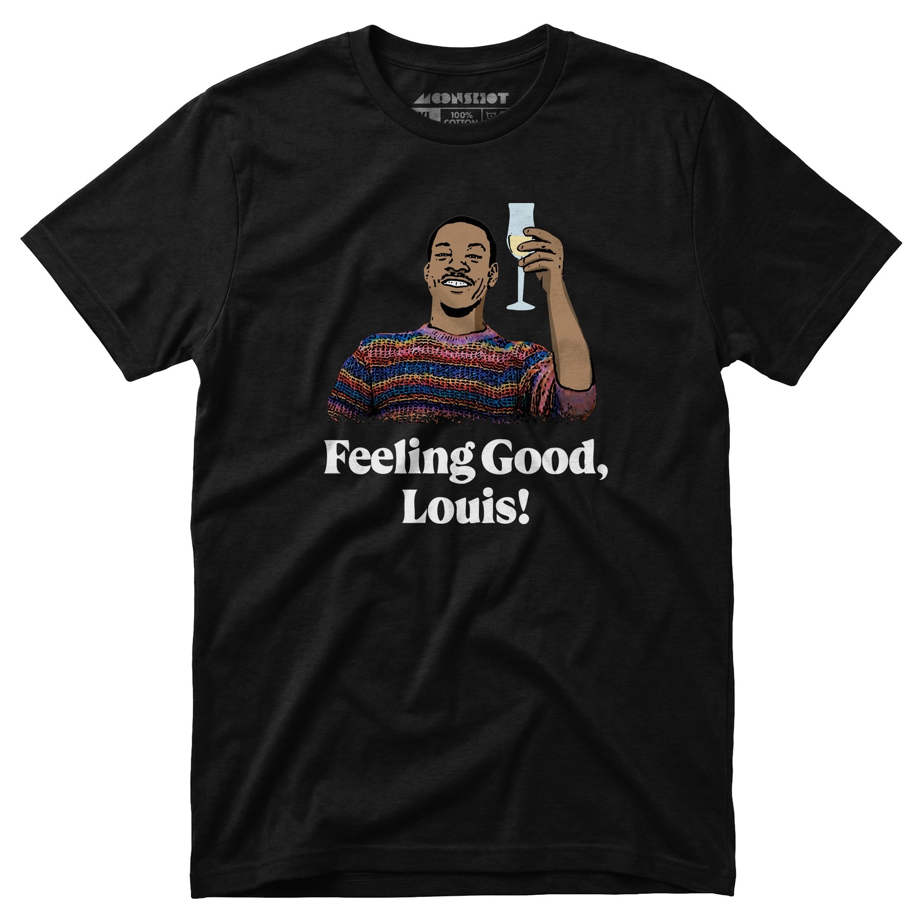 Feeling Good, Louis! - Unisex T-Shirt