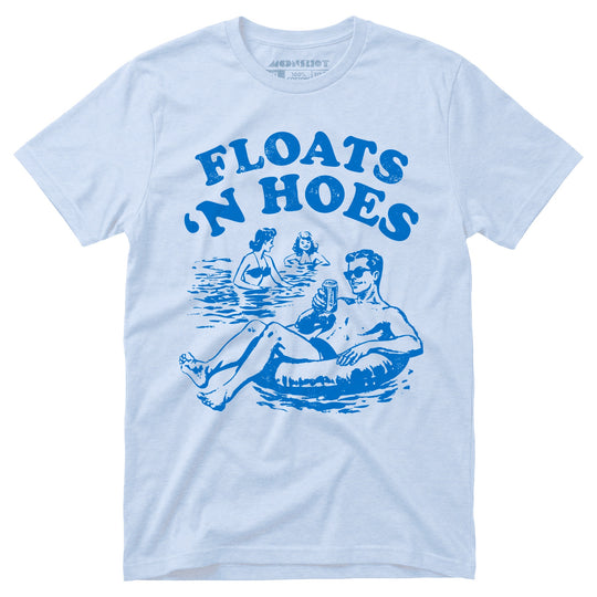 Floats 'n Hoes - Unisex T-Shirt