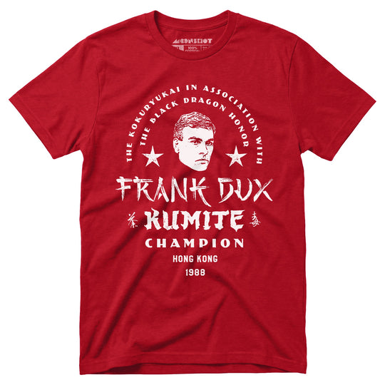 Frank Dux Kumite Champion Bloodsport - Unisex T-Shirt