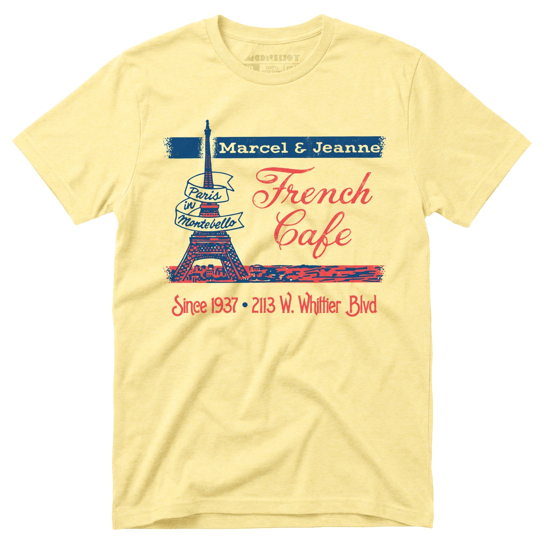 French Cafe - Montebello, CA - Vintage Restaurant - Unisex T-Shirt