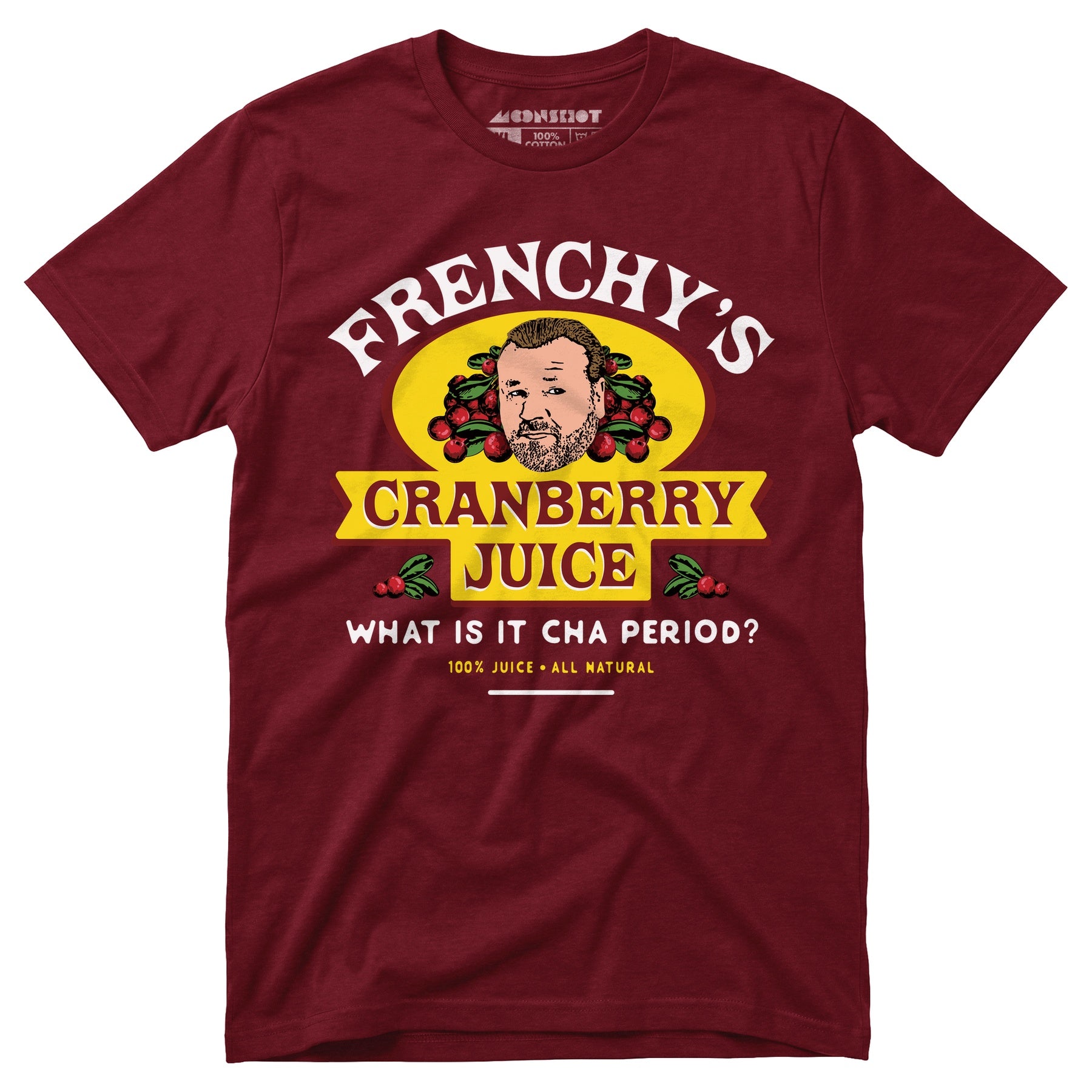 Frenchy's Cranberry Juice - The Departed - Unisex T-Shirt