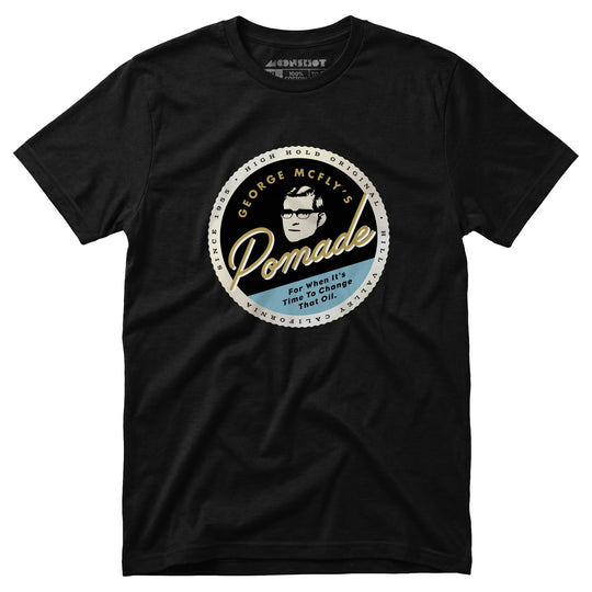 George McFly's Pomade - Unisex T-Shirt