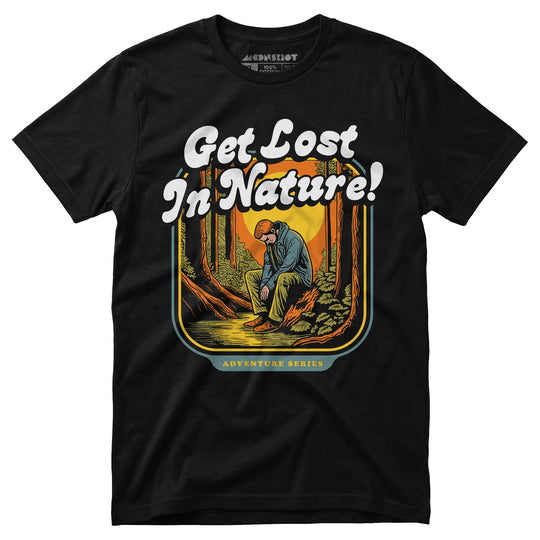 Get Lost in Nature - Unisex T-Shirt