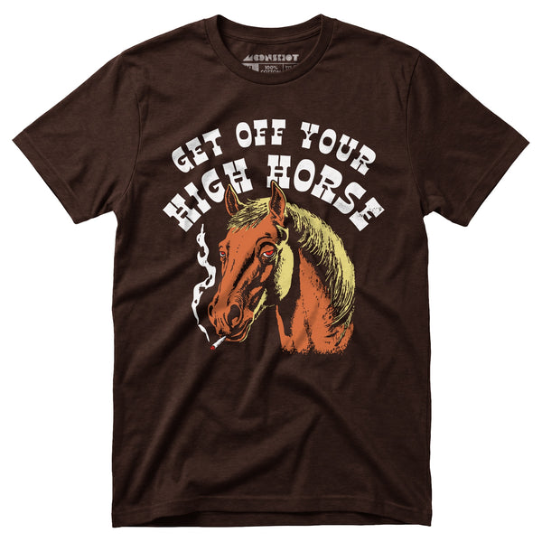 Get Off Your High Horse - Unisex T-Shirt – m00nshot
